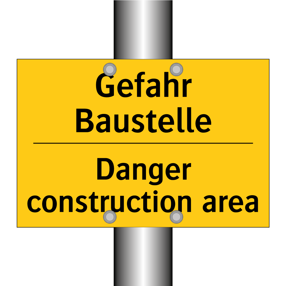 Gefahr Baustelle - Danger construction area