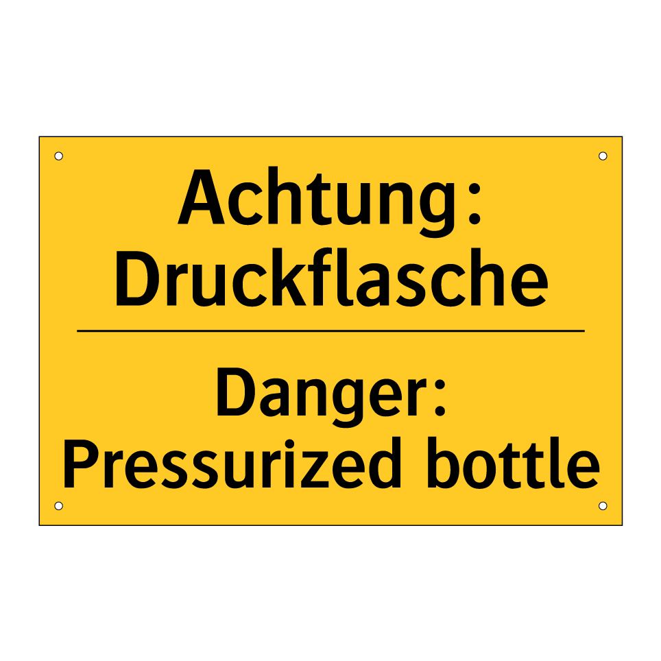 Achtung: Druckflasche - Danger: Pressurized bottle