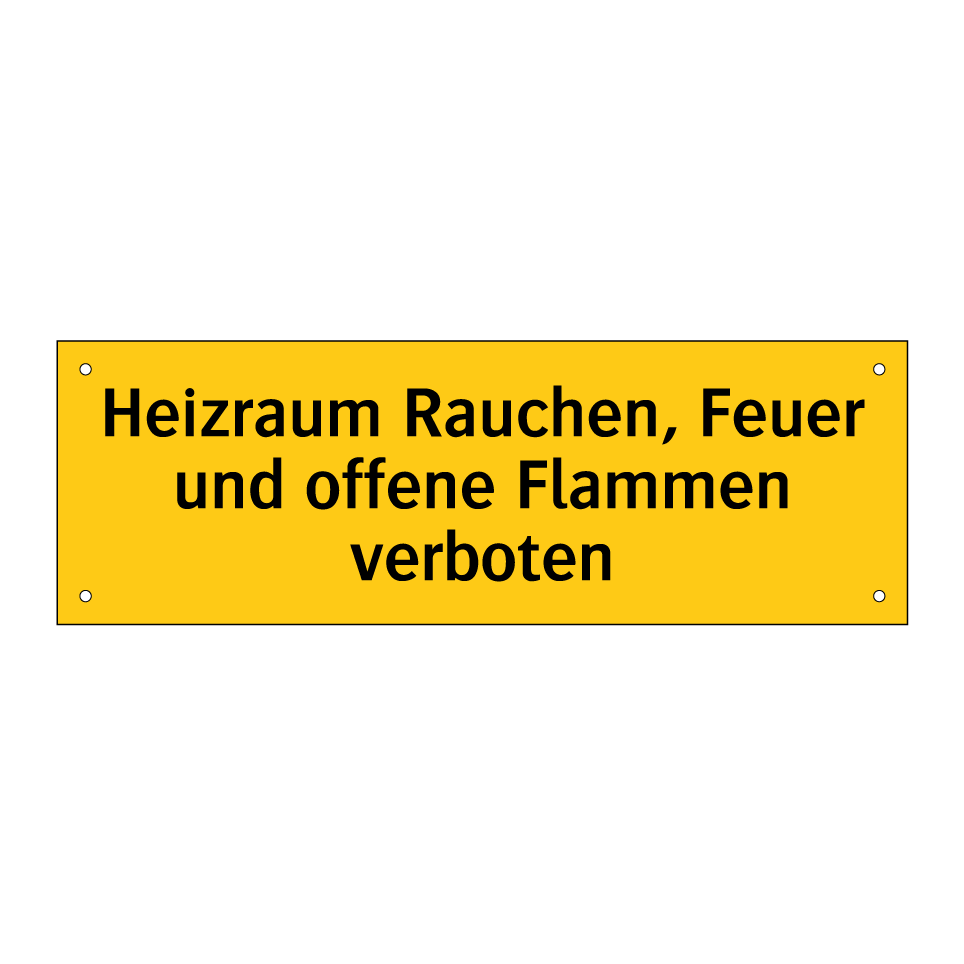 Heizraum Rauchen, Feuer und offene Flammen verboten