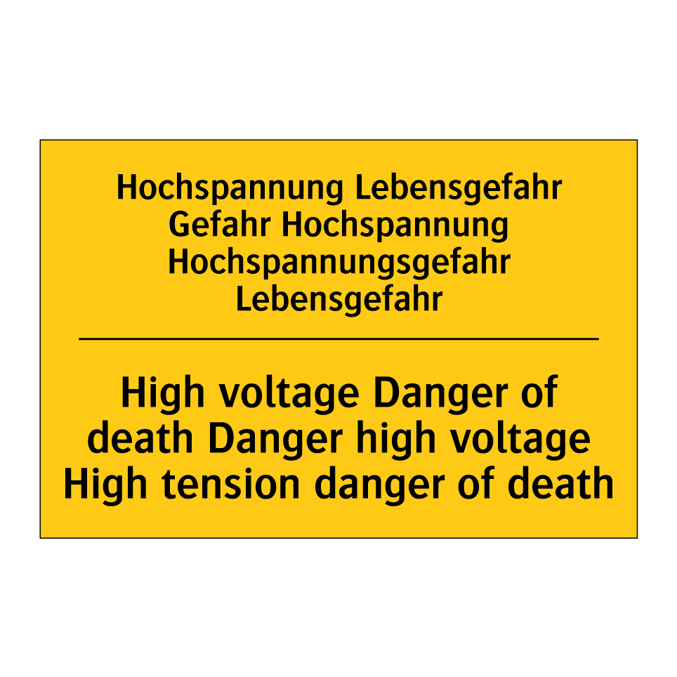 Hochspannung Lebensgefahr Gefahr /.../ - High voltage Danger of death Danger /.../