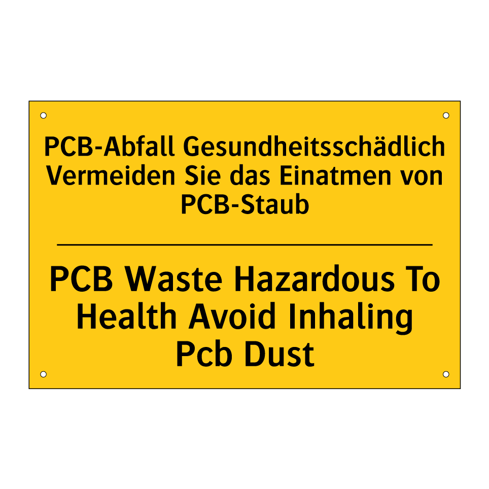 PCB-Abfall Gesundheitsschädlich /.../ - PCB Waste Hazardous To Health /.../
