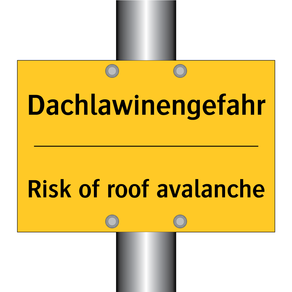 Dachlawinengefahr - Risk of roof avalanche
