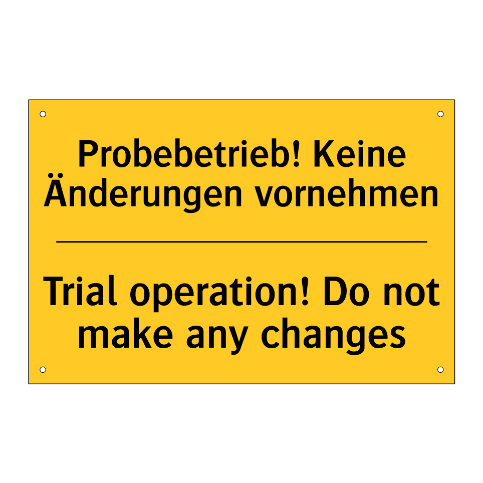 Probebetrieb! Keine Änderungen /.../ - Trial operation! Do not make any /.../