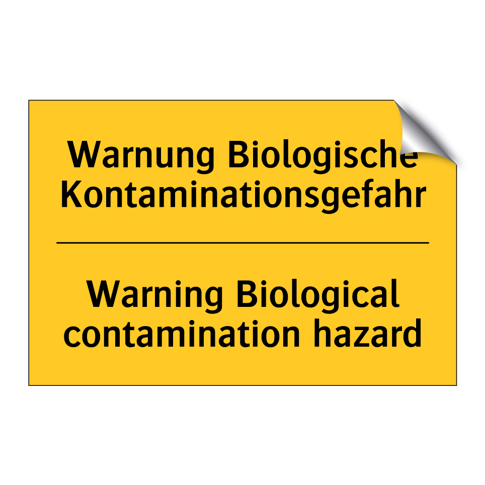 Warnung Biologische Kontaminationsgefahr/.../ - Warning Biological contamination /.../