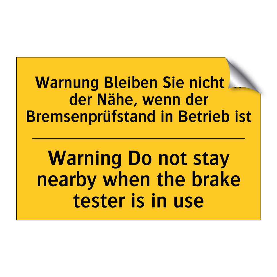 Warnung Bleiben Sie nicht in der /.../ - Warning Do not stay nearby when /.../