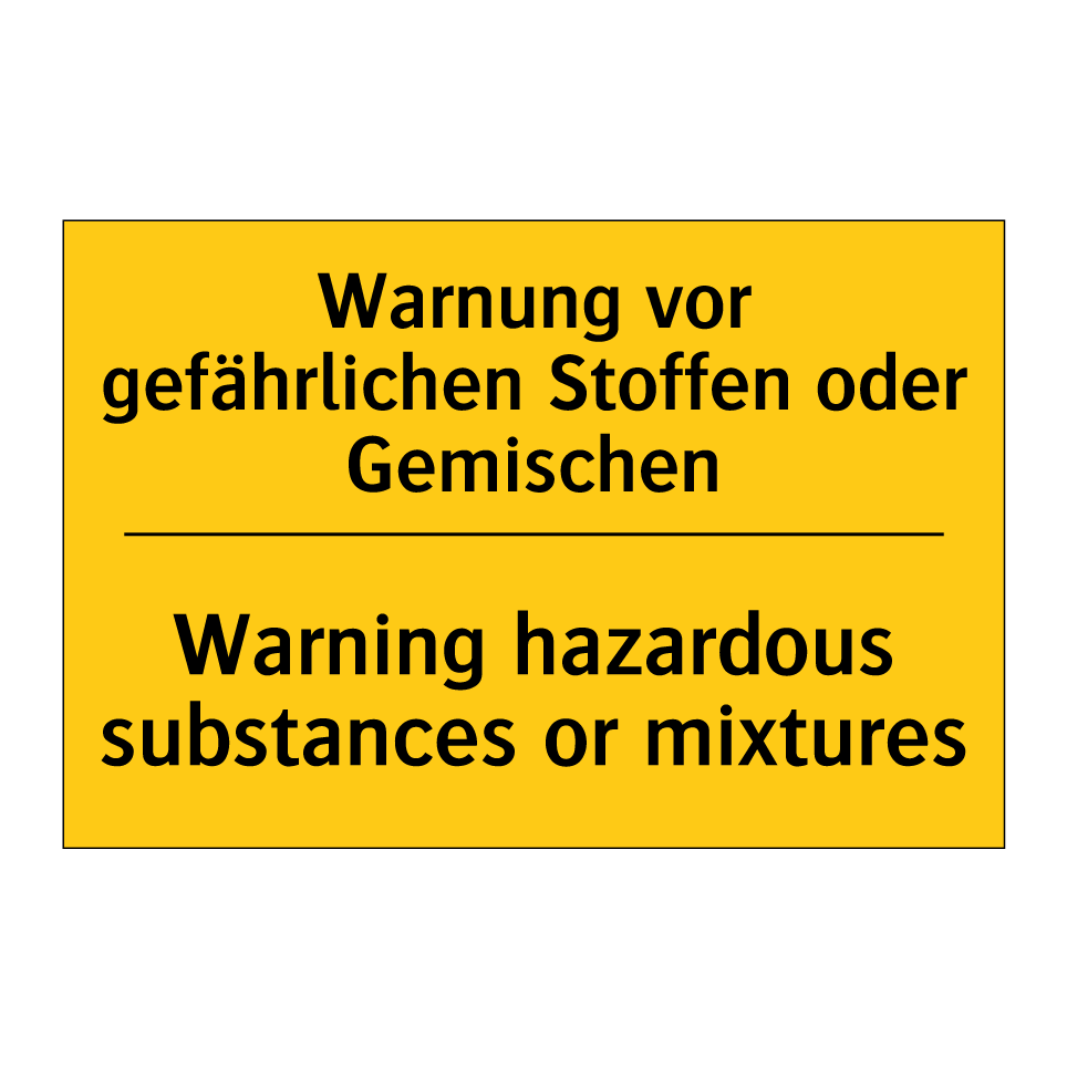 Warnung vor gefährlichen Stoffen /.../ - Warning hazardous substances or /.../