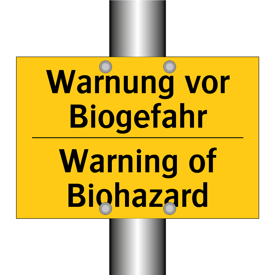 Warnung vor Biogefahr - Warning of Biohazard