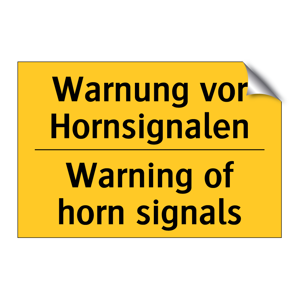 Warnung vor Hornsignalen - Warning of horn signals