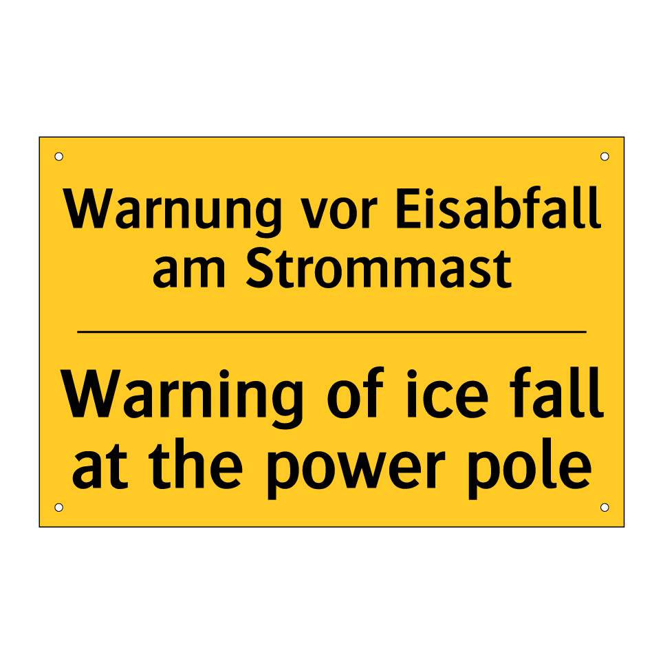 Warnung vor Eisabfall am Strommast/.../ - Warning of ice fall at the power /.../