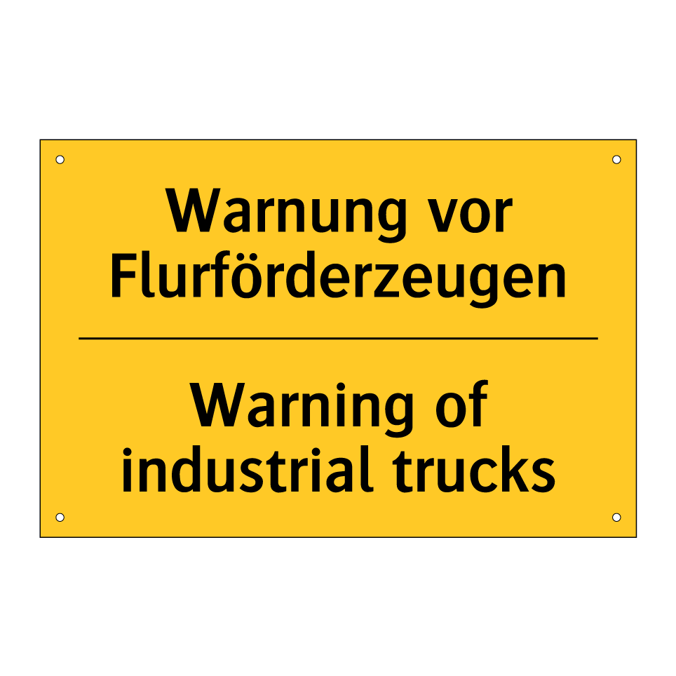 Warnung vor Flurförderzeugen - Warning of industrial trucks