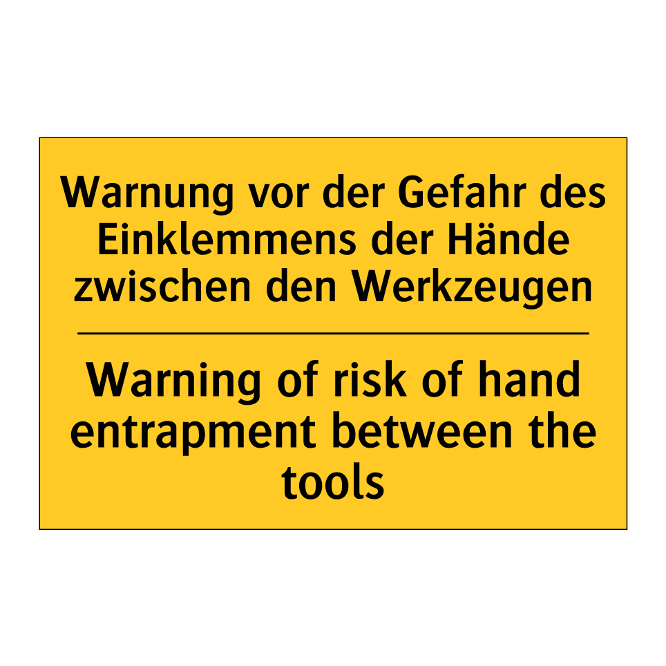 Warnung vor der Gefahr des Einklemmens /.../ - Warning of risk of hand entrapment /.../