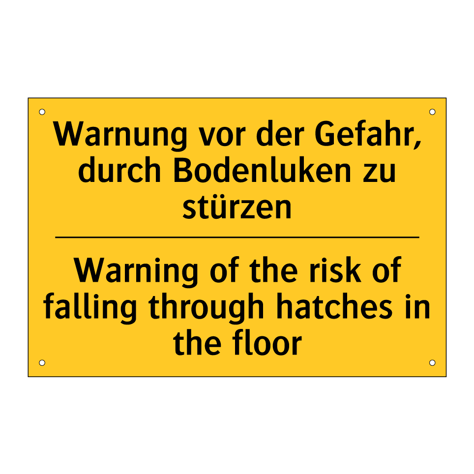 Warnung vor der Gefahr, durch /.../ - Warning of the risk of falling /.../