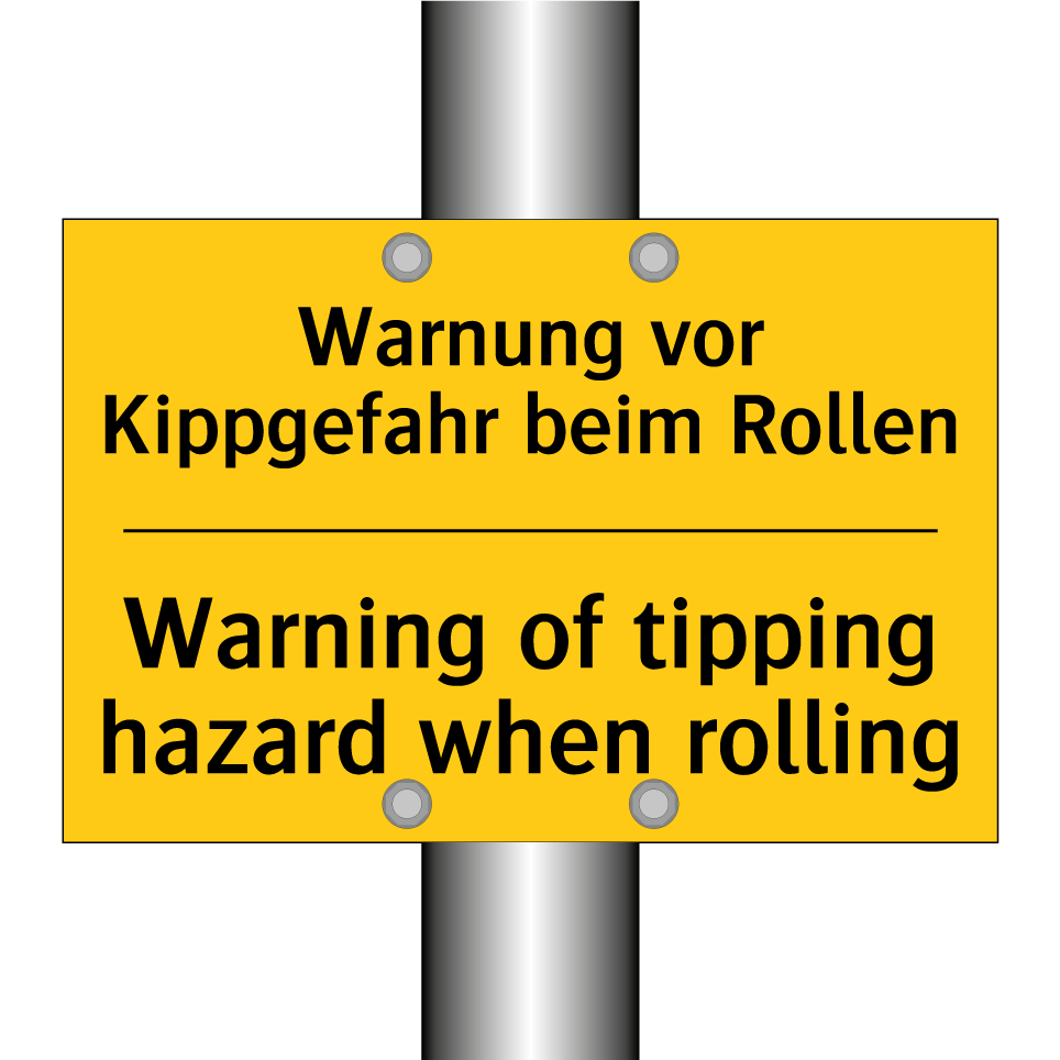 Warnung vor Kippgefahr beim Rollen/.../ - Warning of tipping hazard when /.../