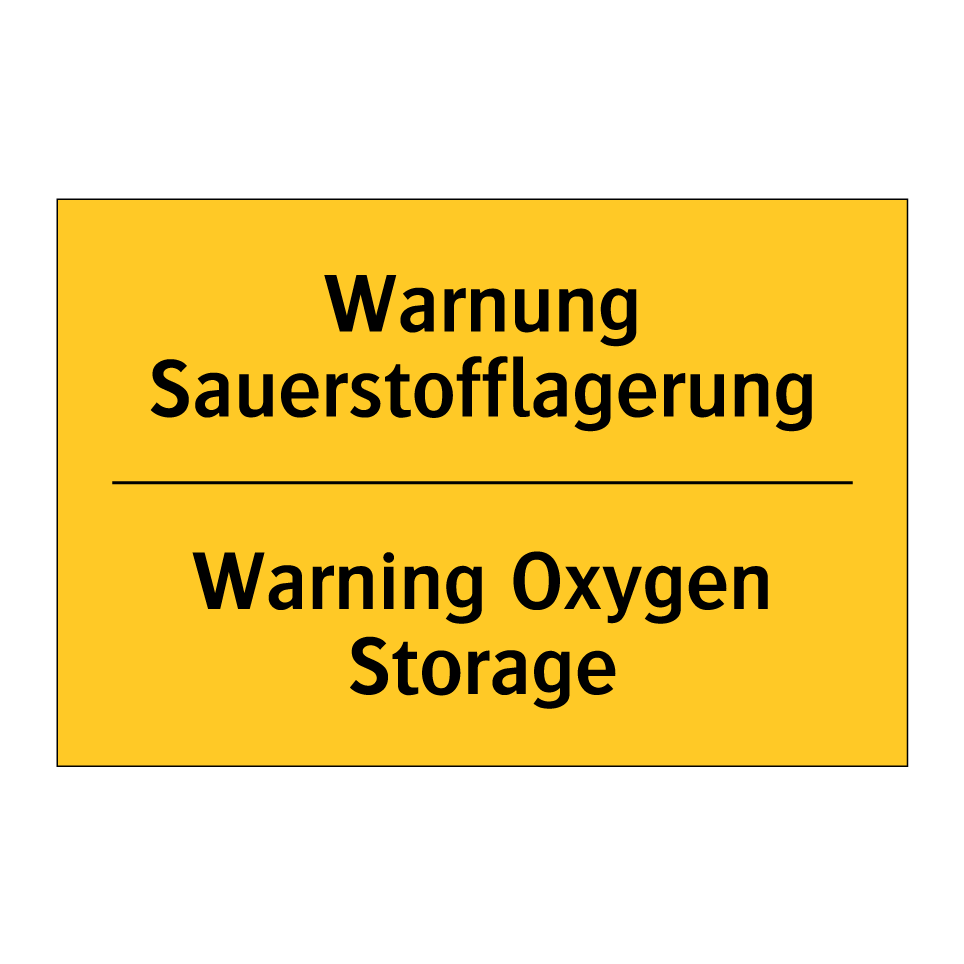 Warnung Sauerstofflagerung - Warning Oxygen Storage