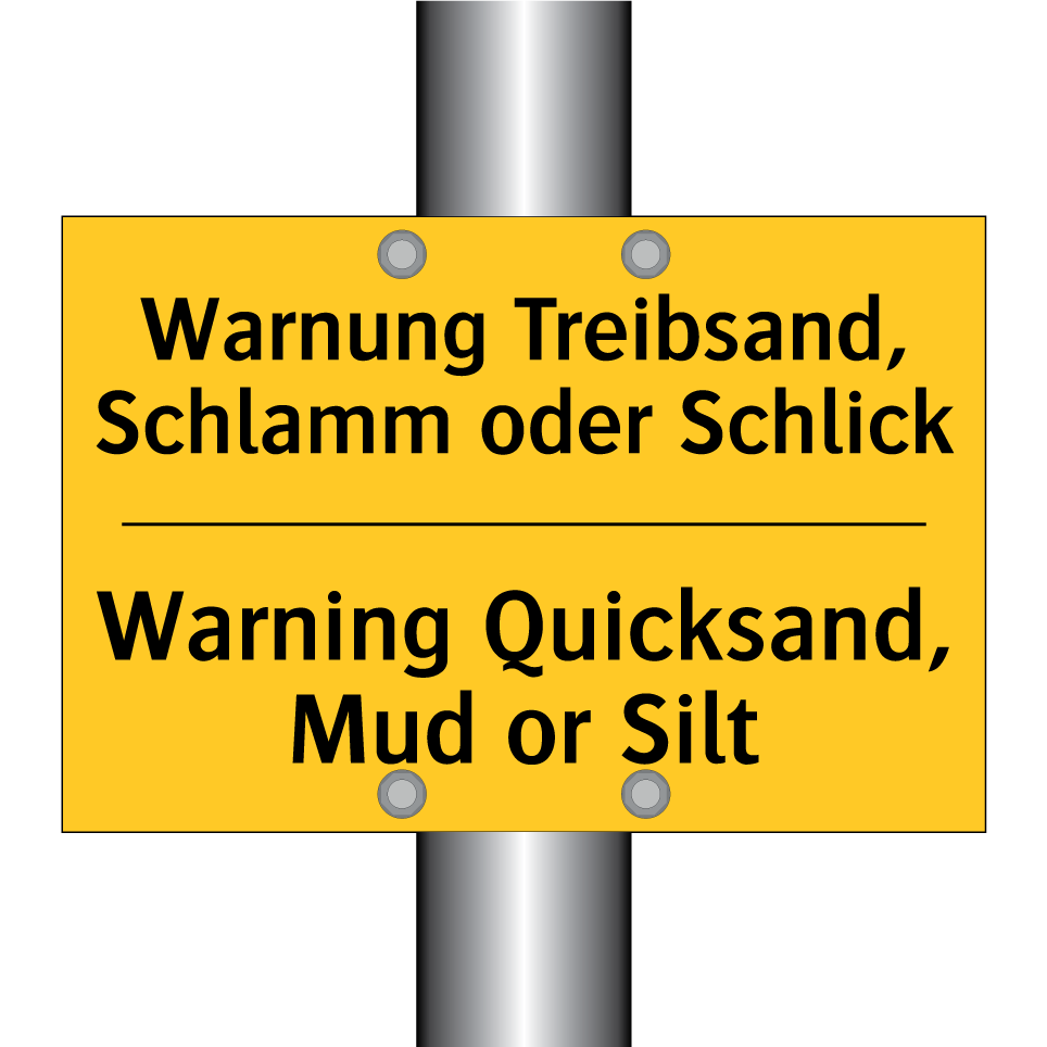 Warnung Treibsand, Schlamm oder /.../ - Warning Quicksand, Mud or Silt