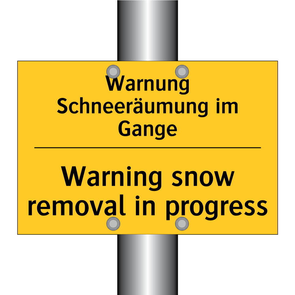 Warnung Schneeräumung im Gange - Warning snow removal in progress/.../