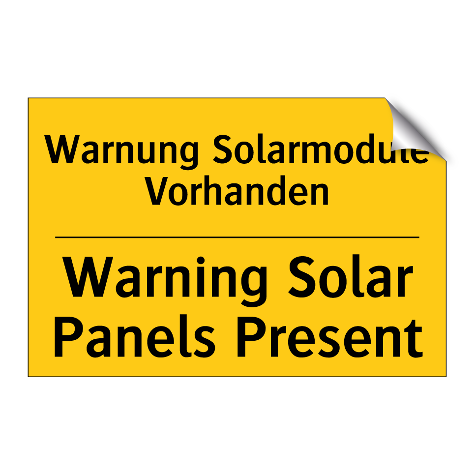 Warnung Solarmodule Vorhanden - Warning Solar Panels Present