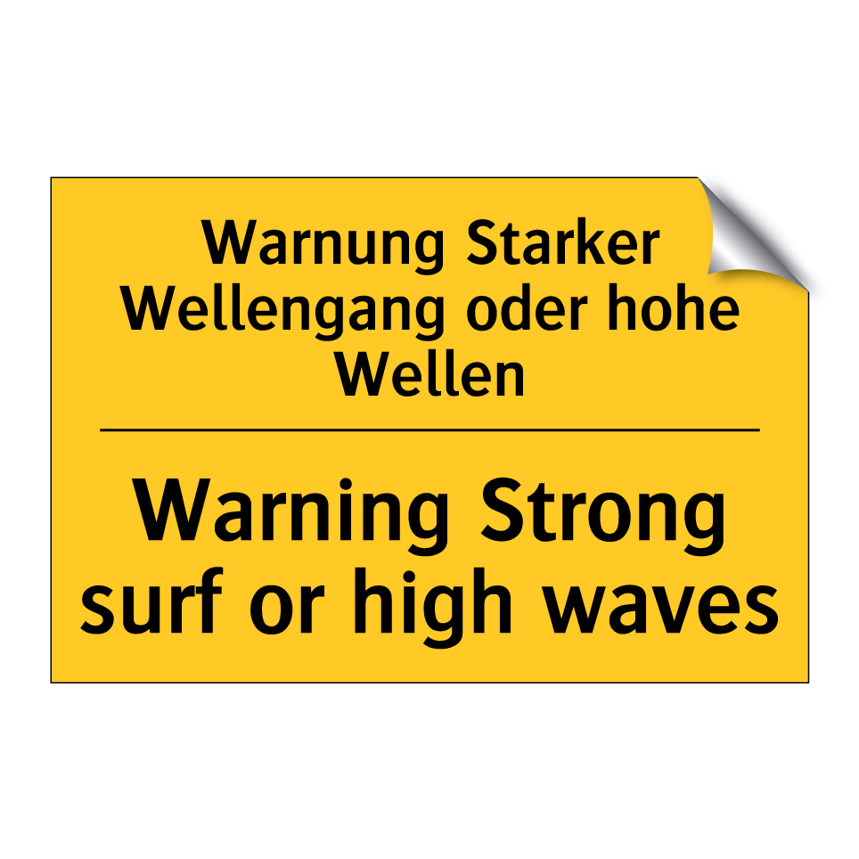 Warnung Starker Wellengang oder /.../ - Warning Strong surf or high waves/.../