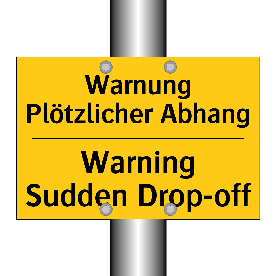Warnung Plötzlicher Abhang - Warning Sudden Drop-off
