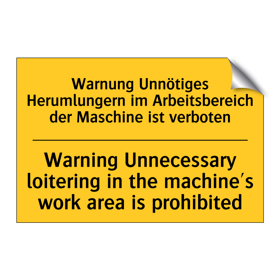 Warnung Unnötiges Herumlungern /.../ - Warning Unnecessary loitering /.../