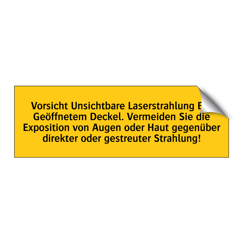 Vorsicht Unsichtbare Laserstrahlung Bei Geöffnetem Deckel. Vermeiden Sie die Exposition von Augen oder Haut gegenüber direkter oder gestreuter Strahlung!