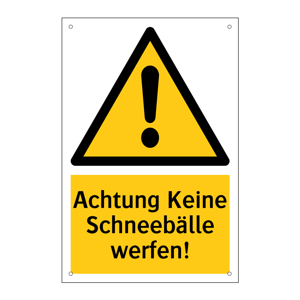 Achtung Keine Schneebälle werfen!