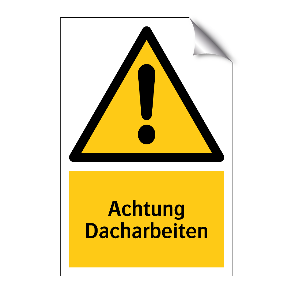 Achtung Dacharbeiten