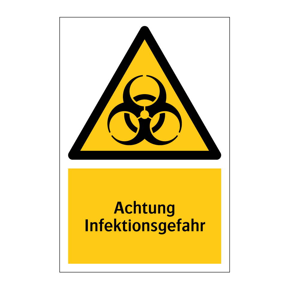 Achtung Infektionsgefahr