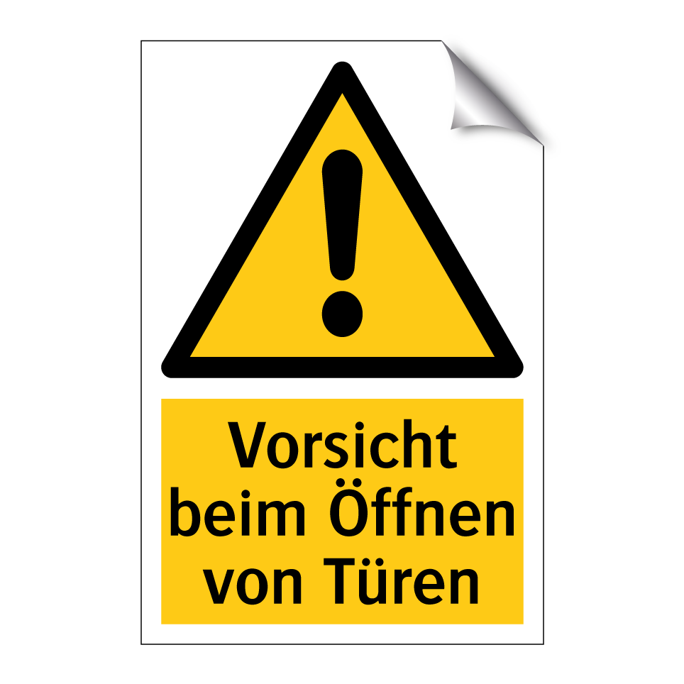 Vorsicht beim Öffnen von Türen