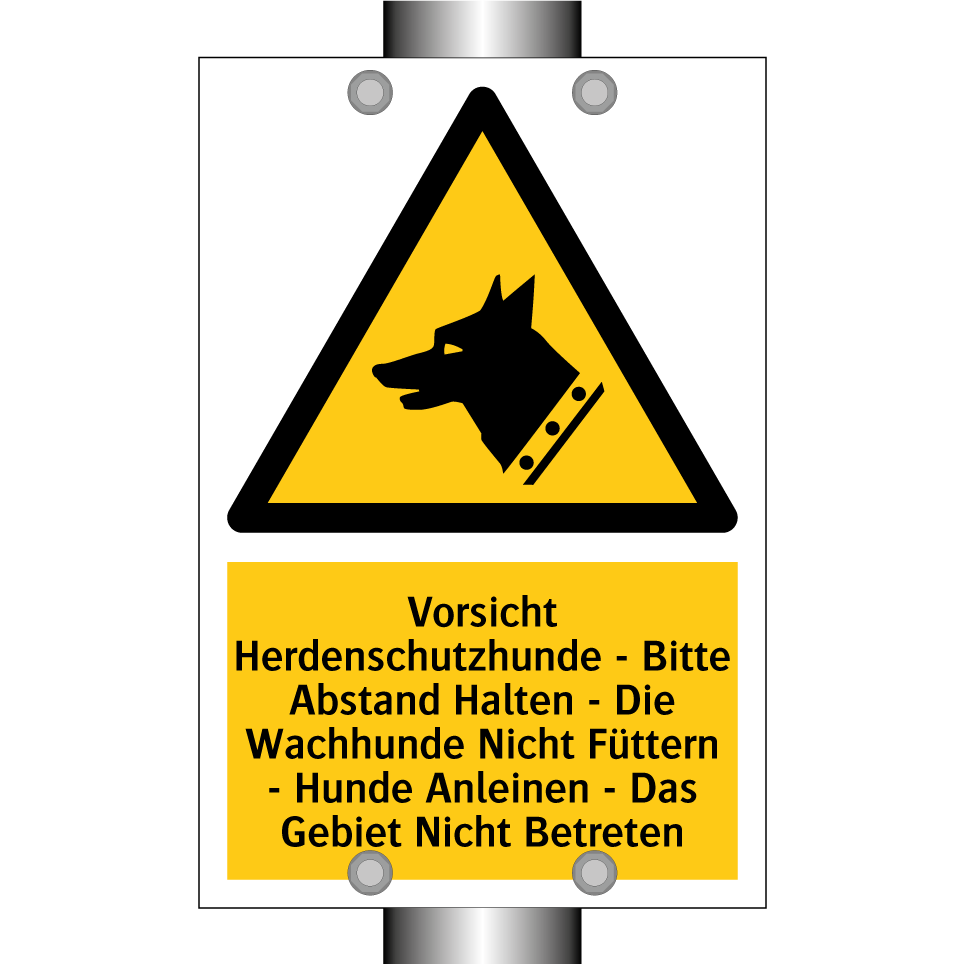 Vorsicht Herdenschutzhunde - Bitte Abstand Halten - Die Wachhunde Nicht Füttern - Hunde Anleinen - Das Gebiet Nicht Betreten
