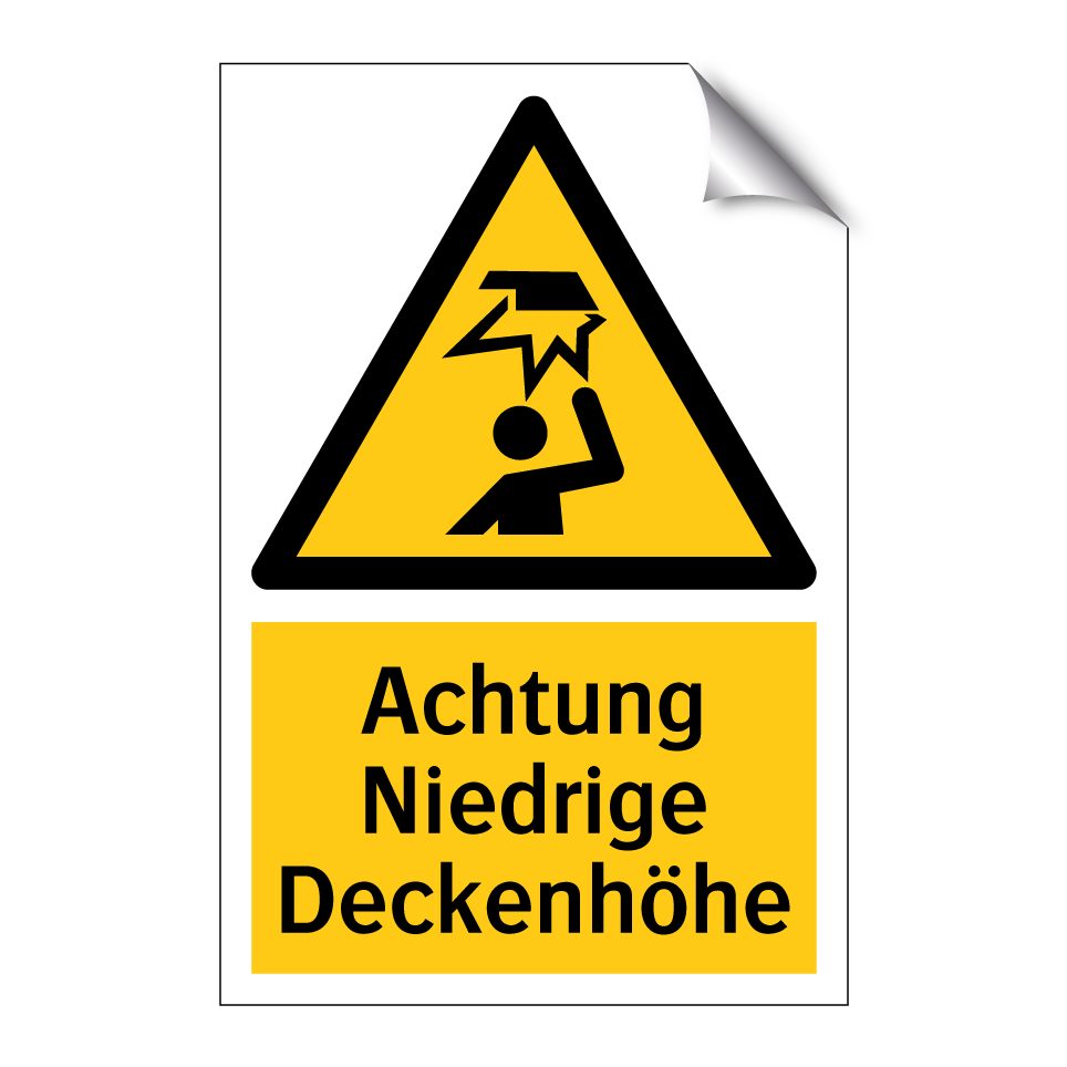 Achtung Niedrige Deckenhöhe