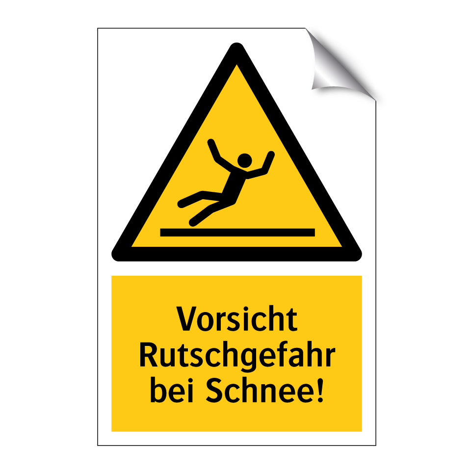 Vorsicht Rutschgefahr bei Schnee!