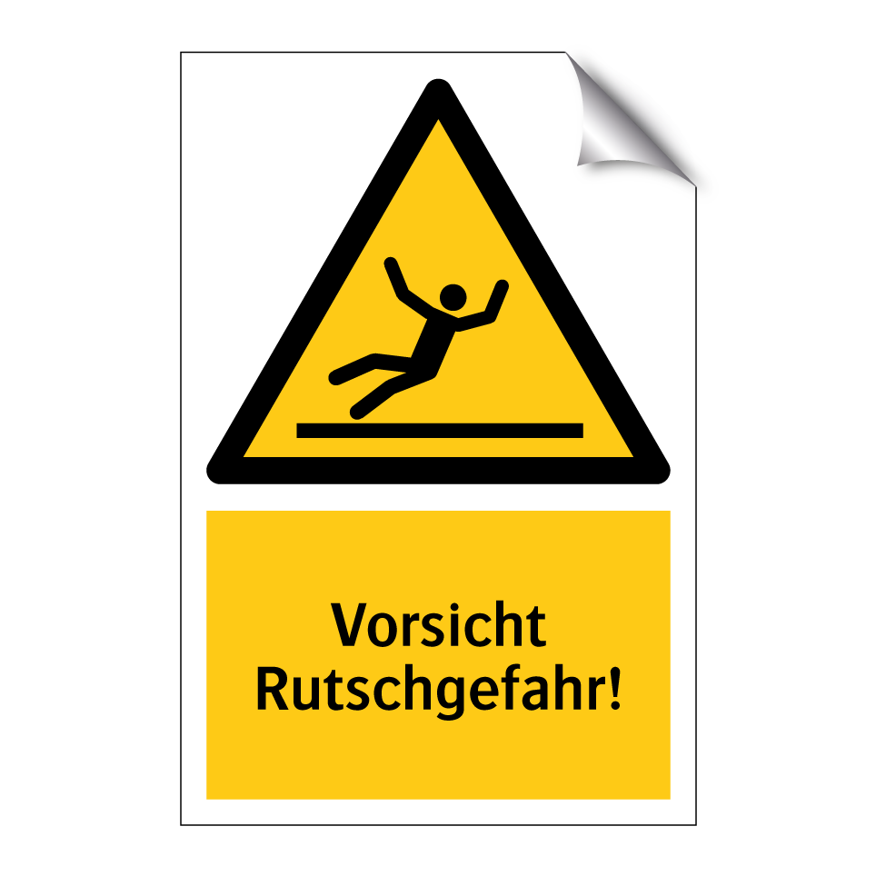 Vorsicht Rutschgefahr!