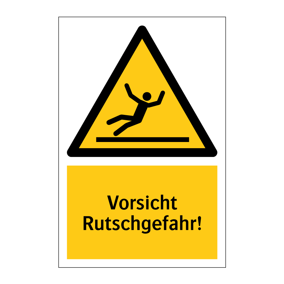Vorsicht Rutschgefahr!