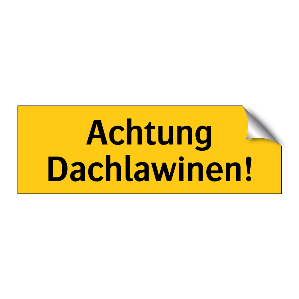 Achtung Dachlawinen!