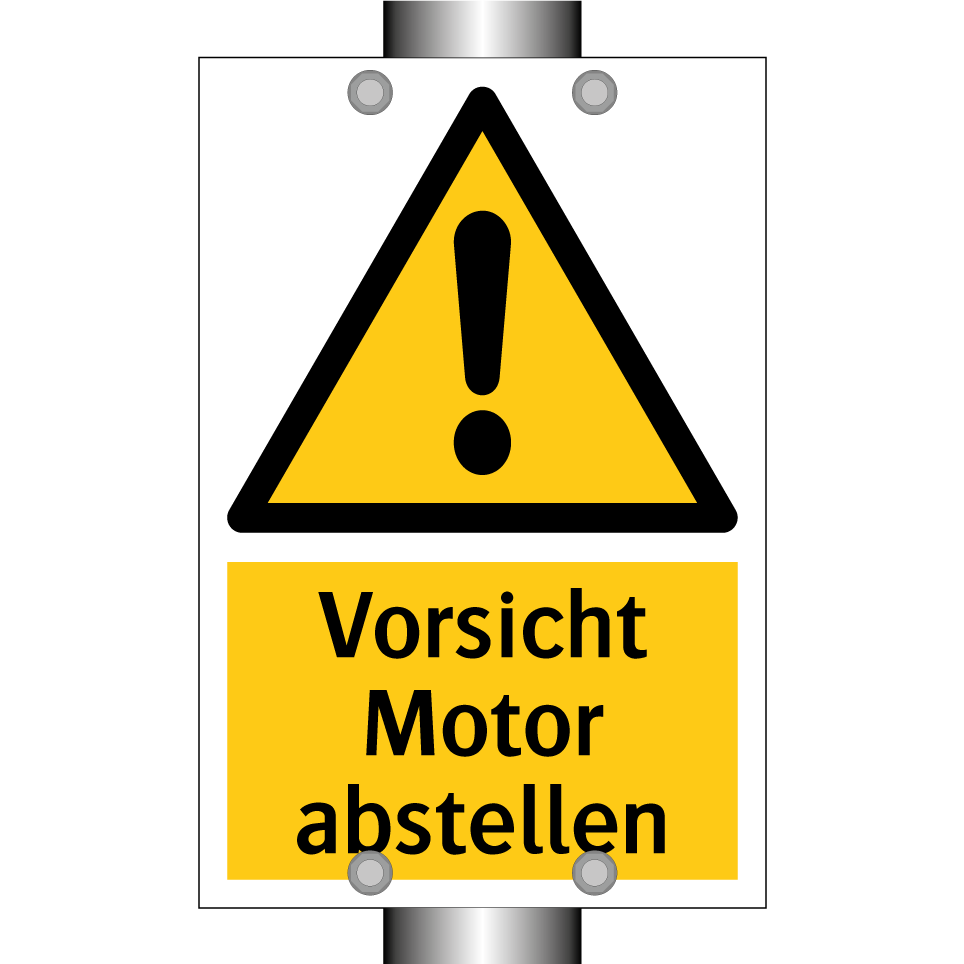 Vorsicht Motor abstellen