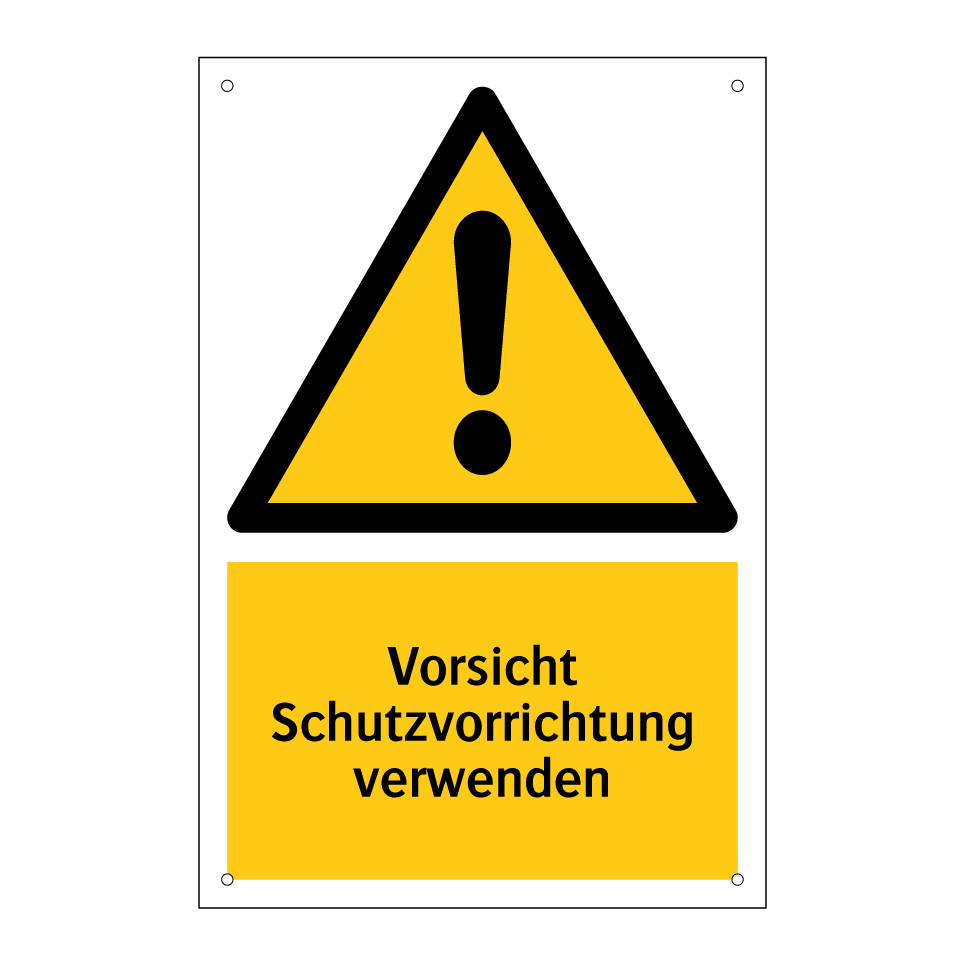 Vorsicht Schutzvorrichtung verwenden