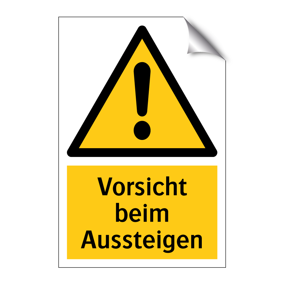 Vorsicht beim Aussteigen