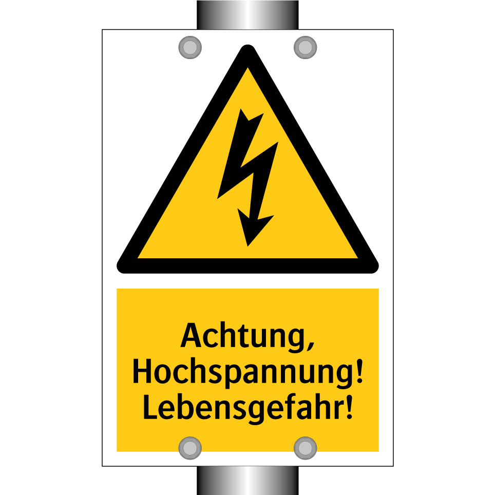 Achtung, Hochspannung! Lebensgefahr!