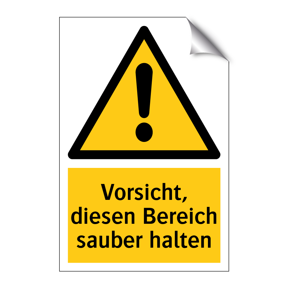 Vorsicht, diesen Bereich sauber halten