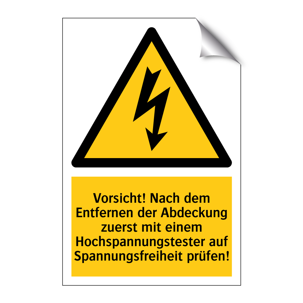 Vorsicht! Nach dem Entfernen der Abdeckung zuerst mit einem Hochspannungstester auf Spannungsfreiheit prüfen!