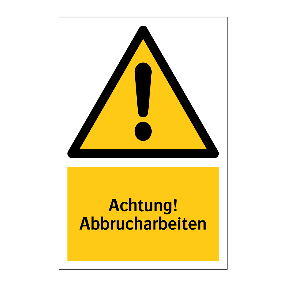 Achtung! Abbrucharbeiten