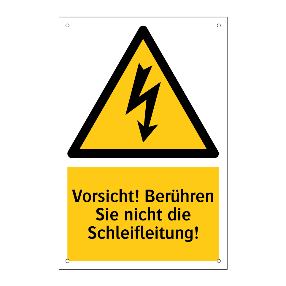 Vorsicht! Berühren Sie nicht die Schleifleitung!
