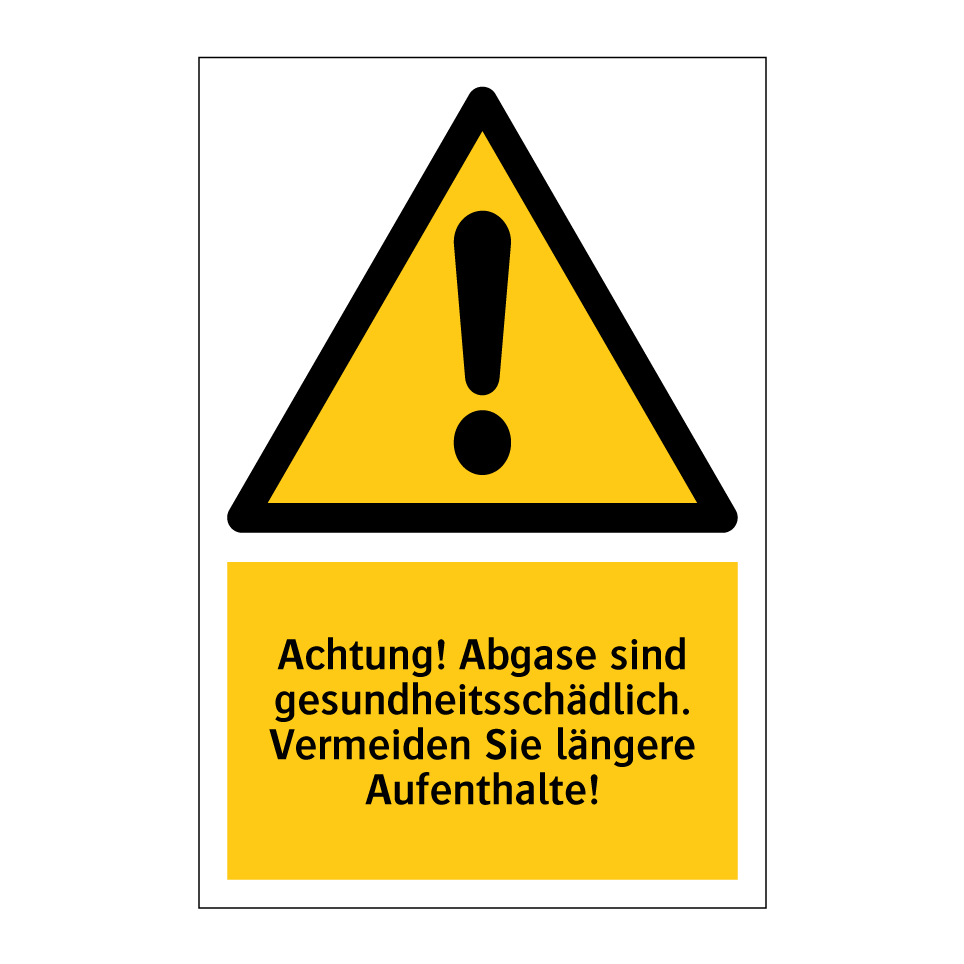 Achtung! Abgase sind gesundheitsschädlich. Vermeiden Sie längere Aufenthalte!