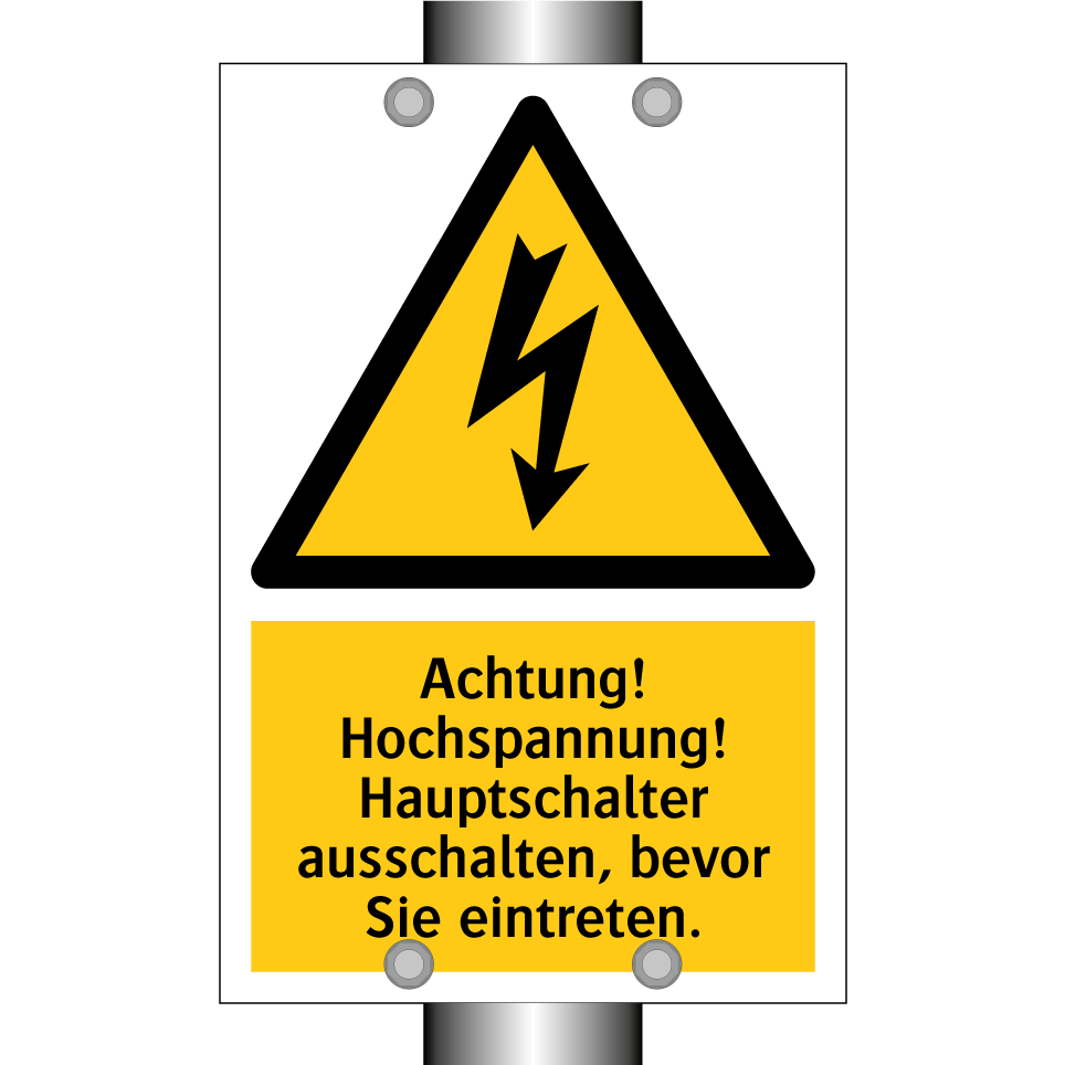 Achtung! Hochspannung! Hauptschalter ausschalten, bevor Sie eintreten.