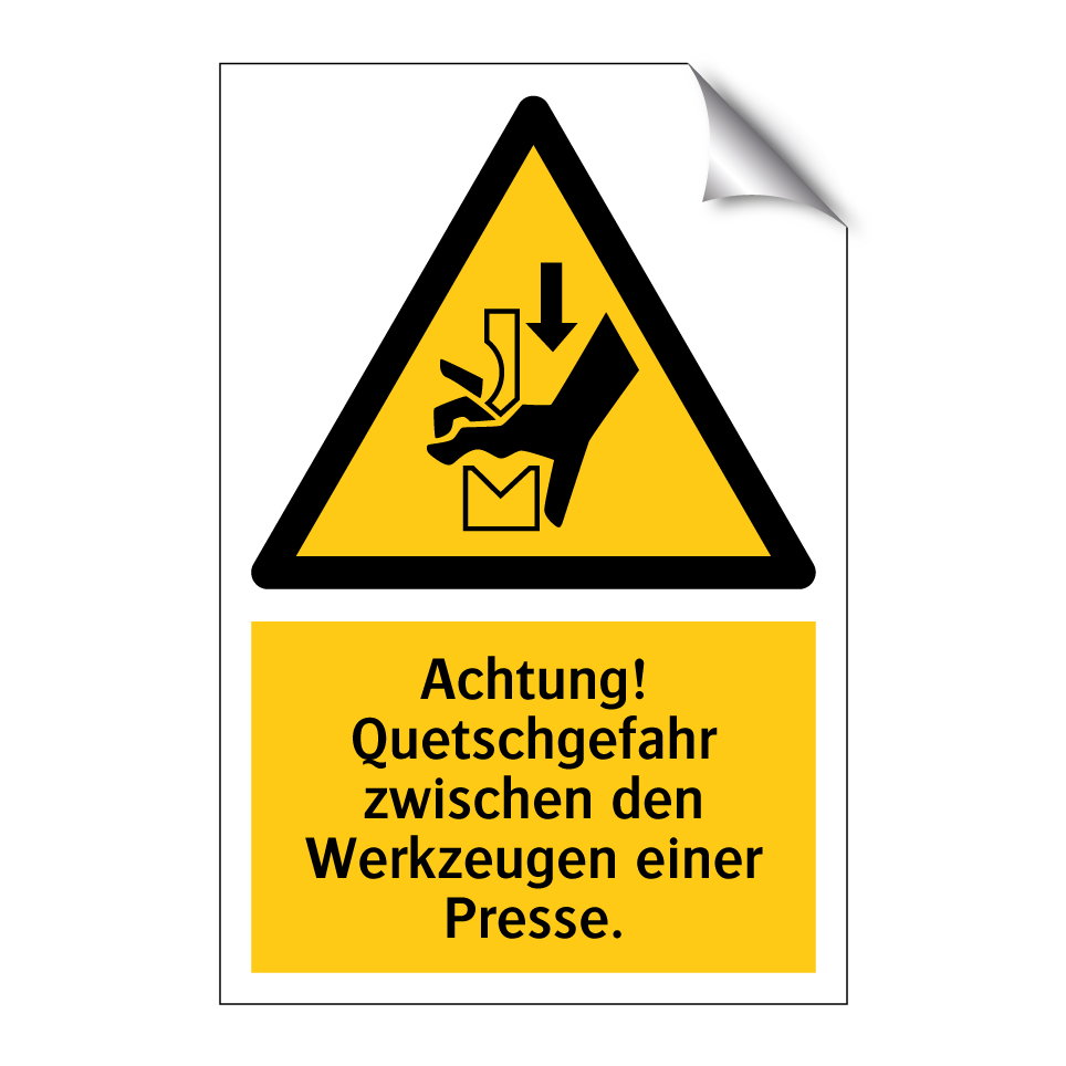Achtung! Quetschgefahr zwischen den Werkzeugen einer Presse.