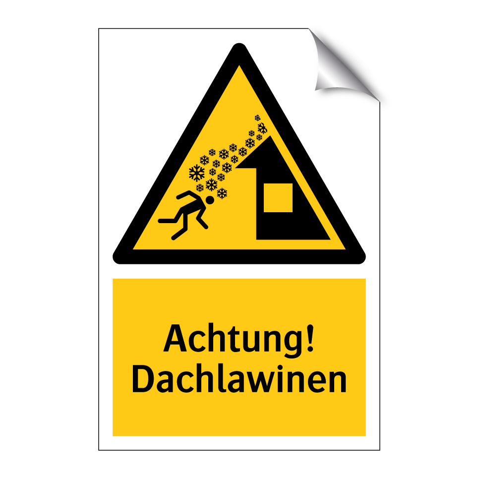 Achtung! Dachlawinen