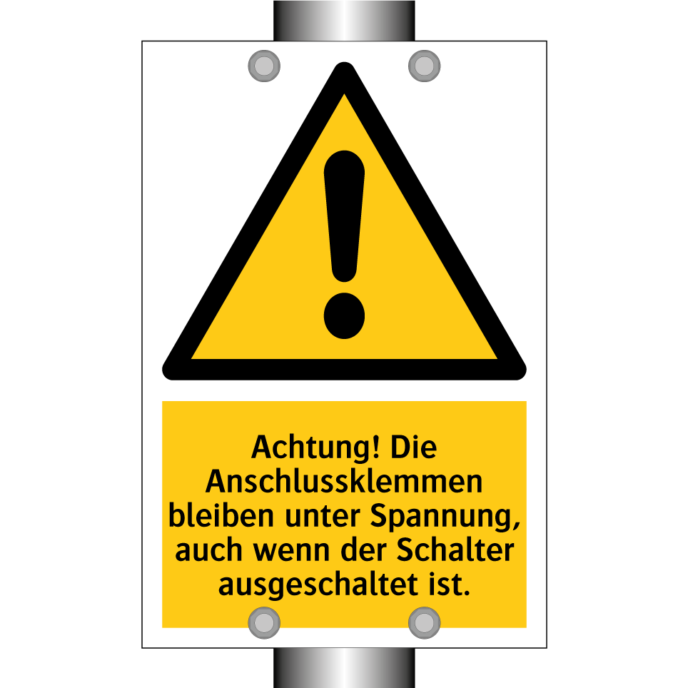Achtung! Die Anschlussklemmen bleiben unter Spannung, auch wenn der Schalter ausgeschaltet ist.