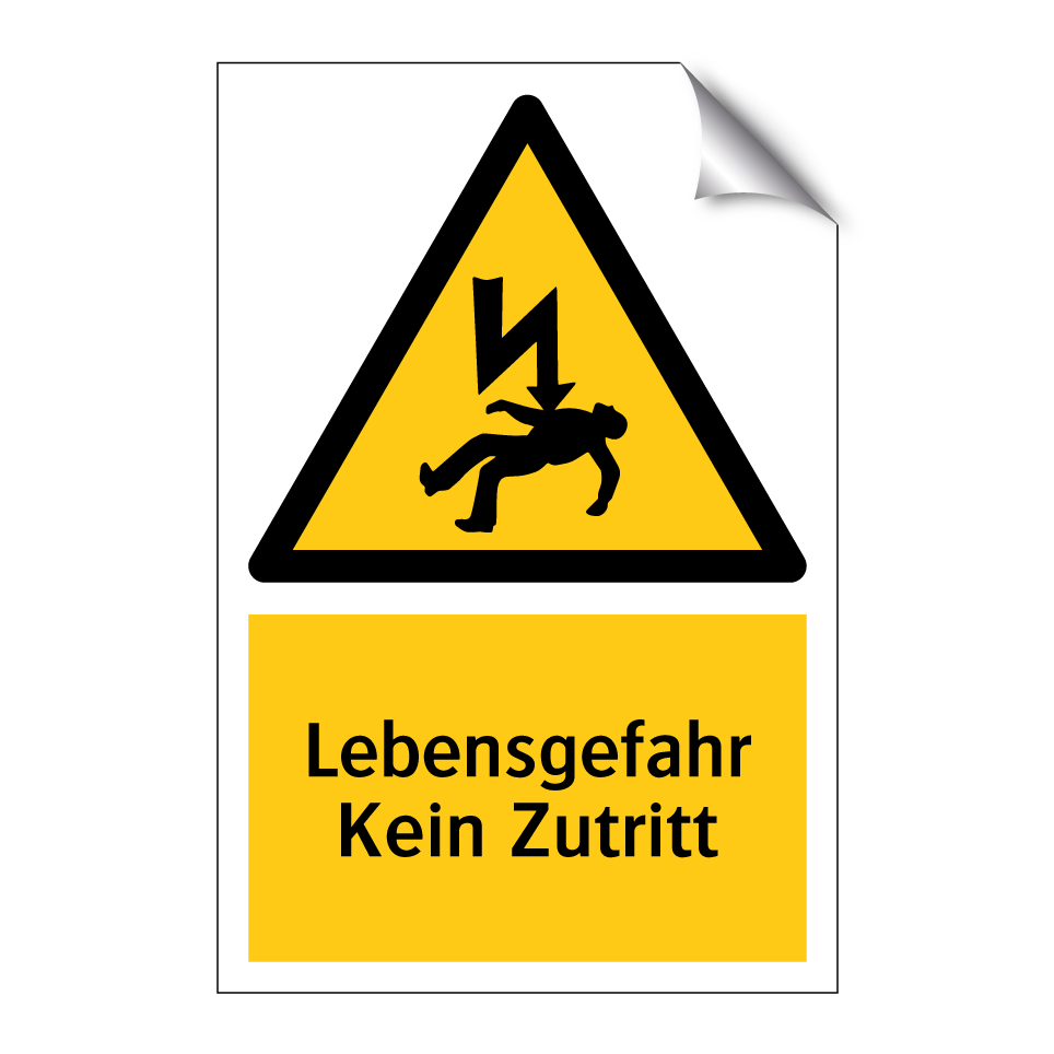 Lebensgefahr Kein Zutritt