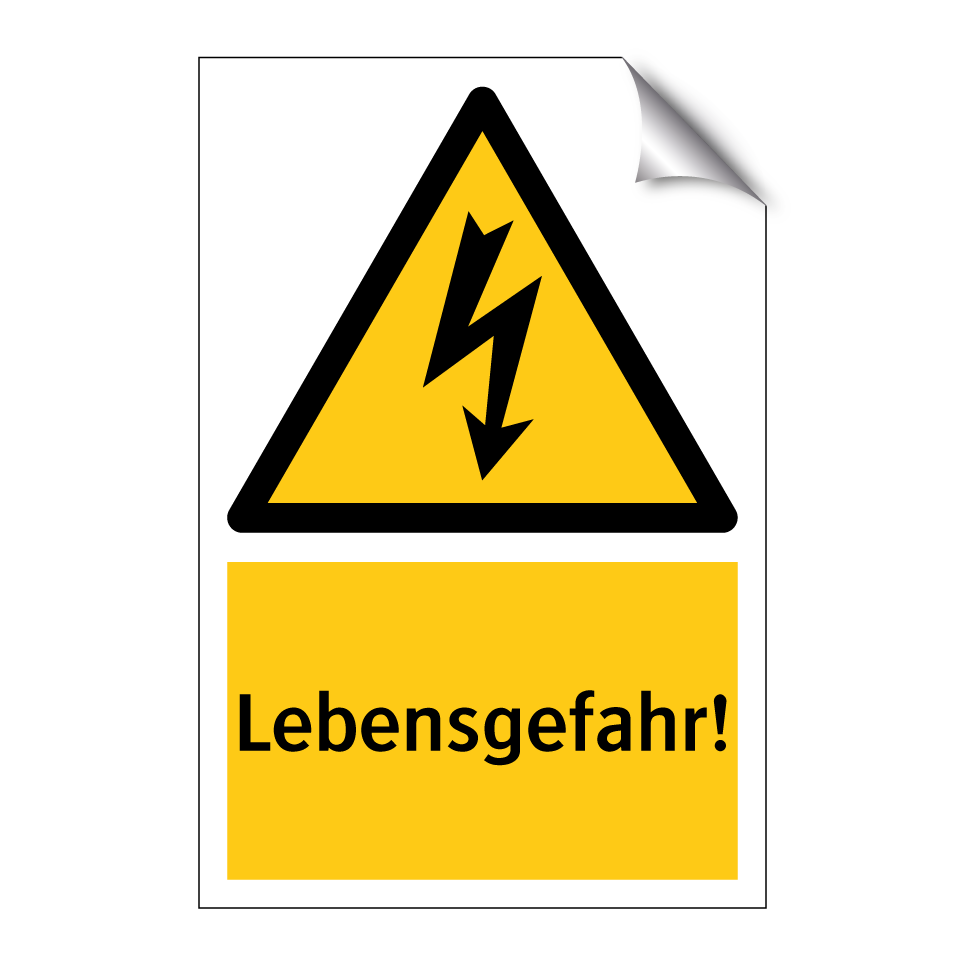 Lebensgefahr!